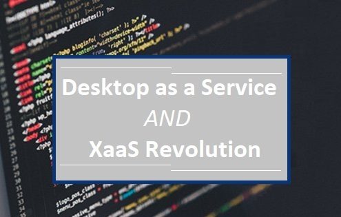 DaaS & XaaS Revolution