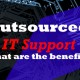 Outsourced IT Support - What are the benefits