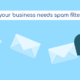 Spam filtering for businesses