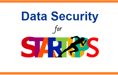 Data Security For Startups