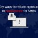 Reducing exposure to ransomware