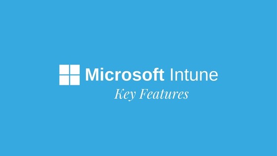 Intune Key Features
